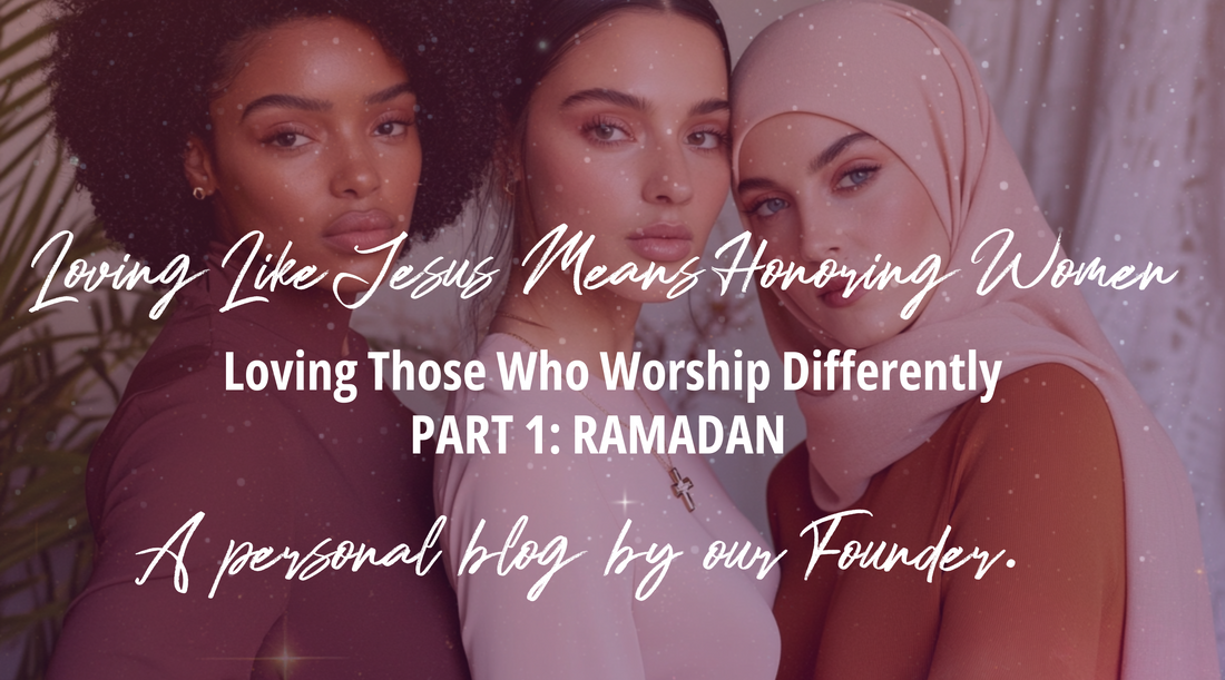 Loving Like and Following Jesus Means Honoring Women