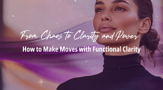 From Chaos to Clarity and Power: How to Make Moves with Functional Clarity