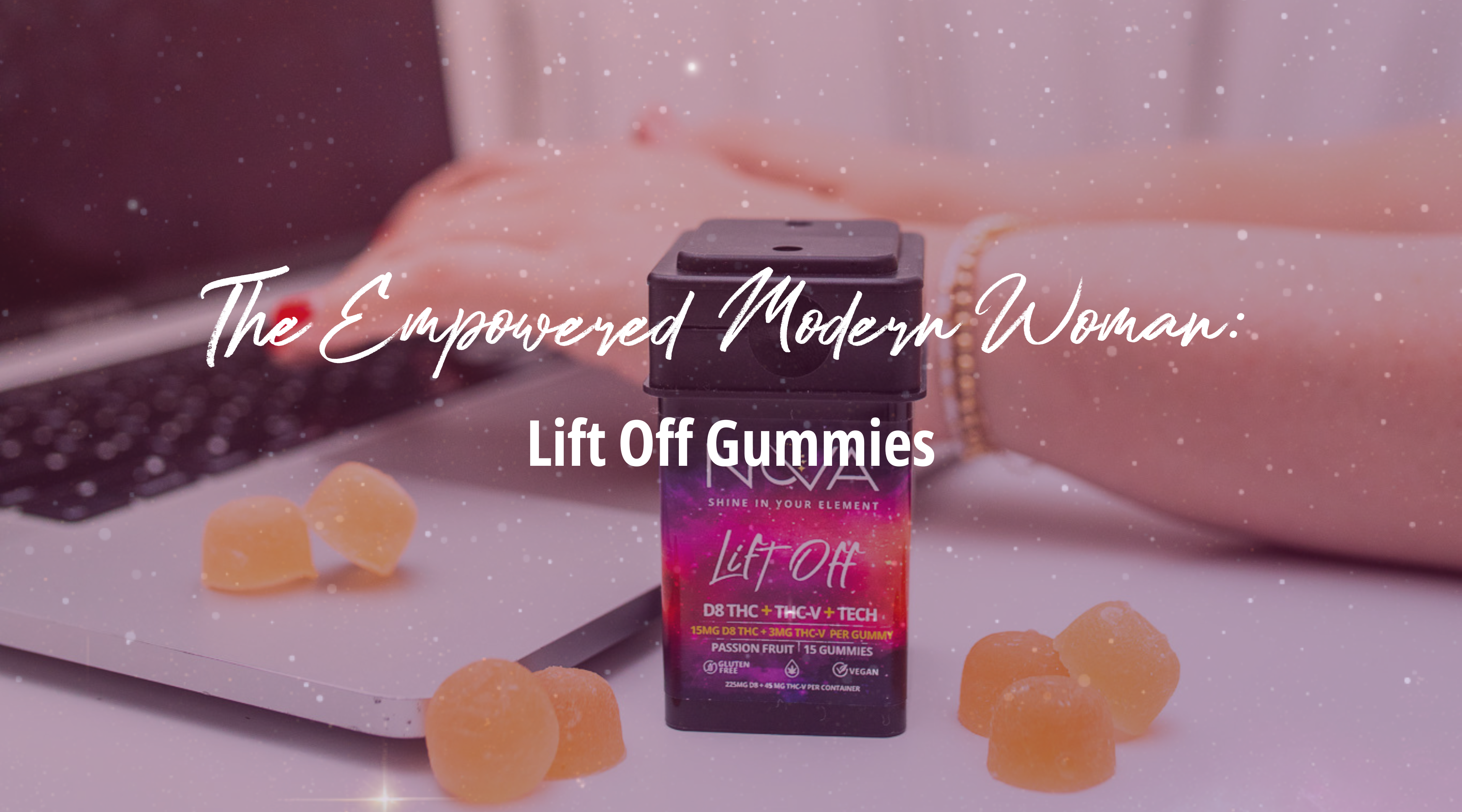 The Empowered Modern Woman: Lift Off